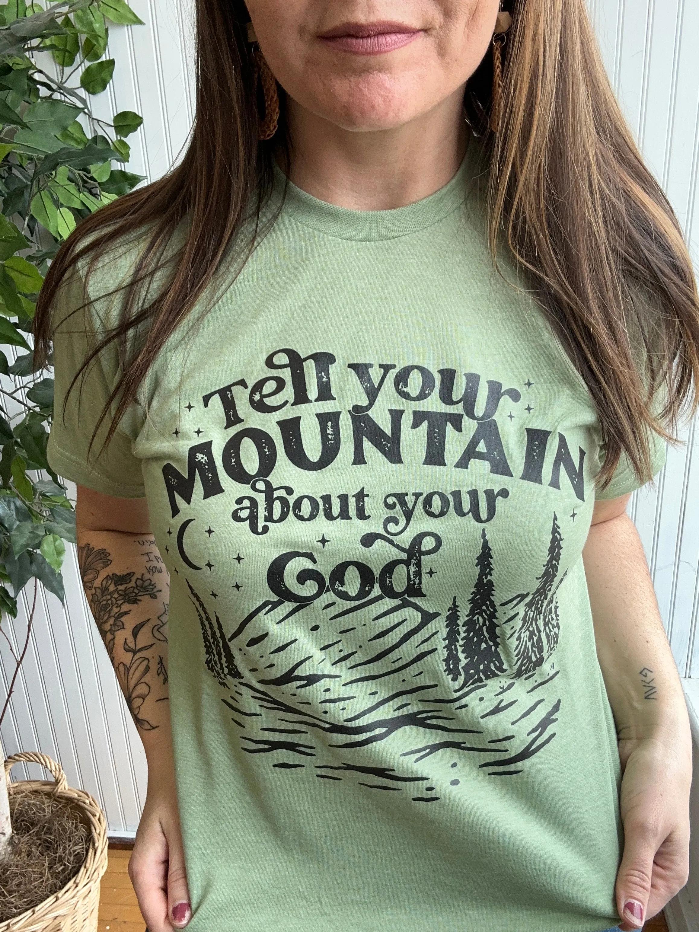 Tell Your Mountain About Your God Graphic Tee